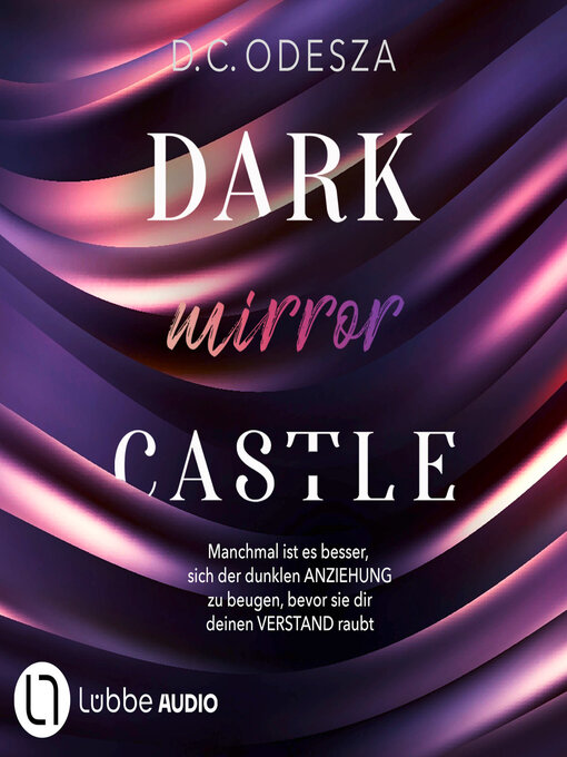 Title details for DARK mirror CASTLE--Dark Castle, Teil 4 (Ungekürzt) by D. C. Odesza - Wait list